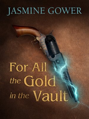 cover image of For All the Gold in the Vault